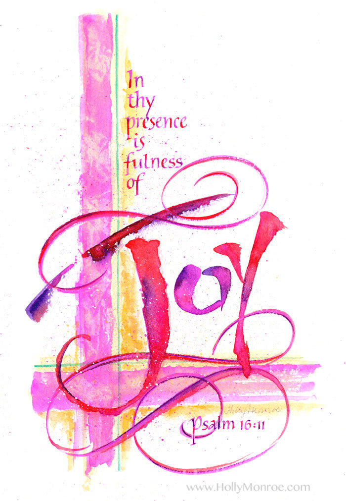 In Thy Presence Psalm 16 11 Calligraphy Print Holly Monroe Calligrapher