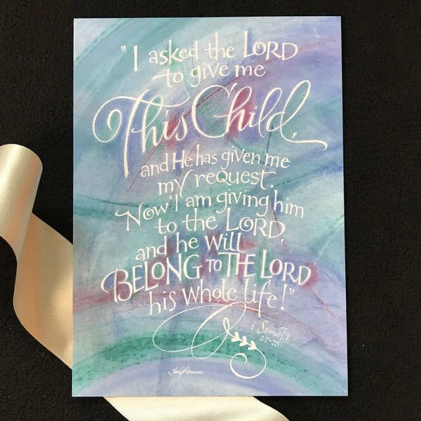 This Child 1 Samuel 1 Holly Monroe Calligraphy Print