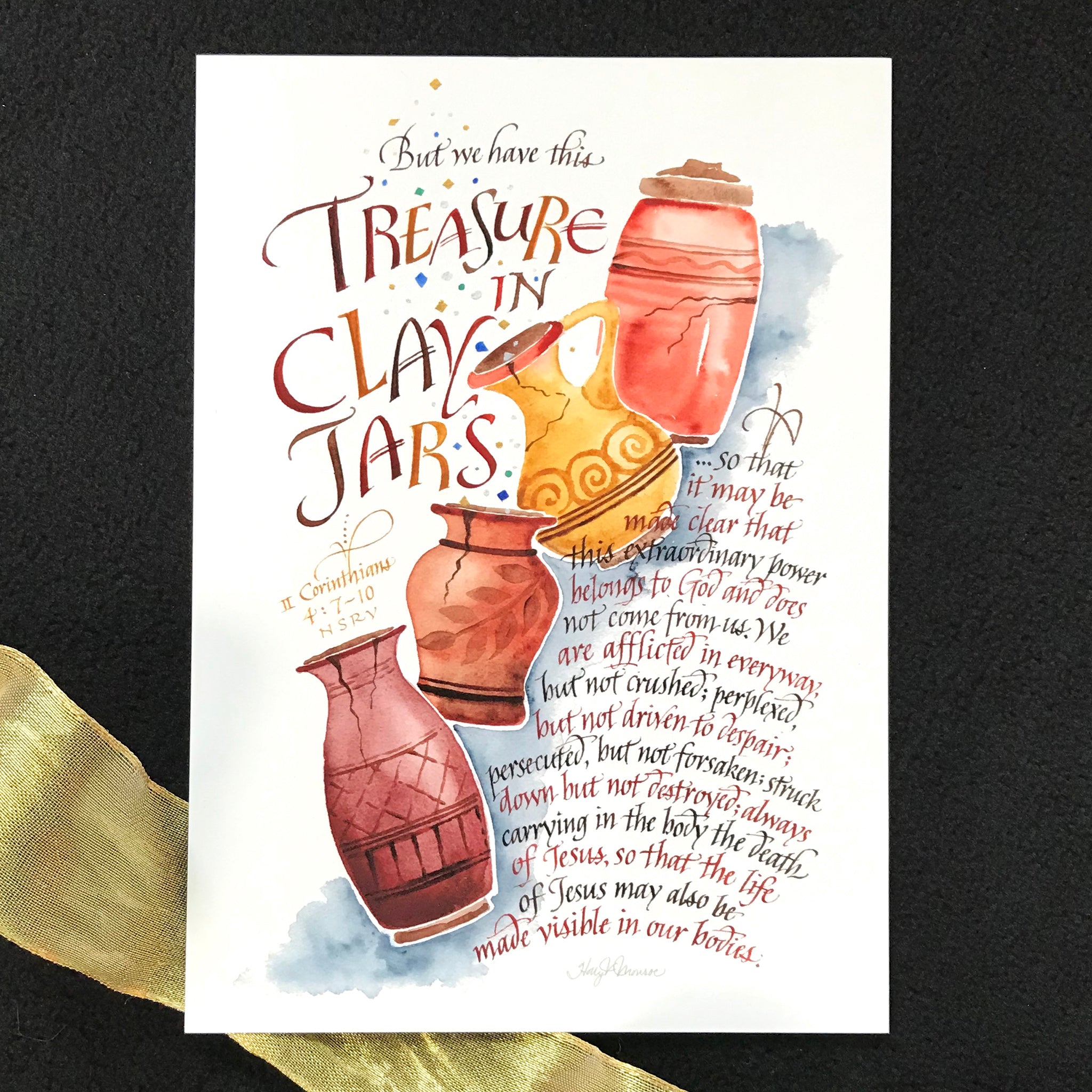 Treasure In Clay Jars 2 Corinthians 4 Holly Monroe Calligraphy Print 