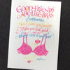 Good Friends Are Like Bras