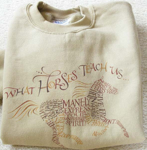 Youth Medium Sweatshirt What Horses Teach Us Holly Monroe Calligraphy