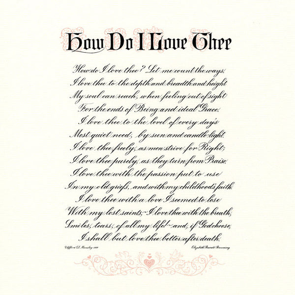 How Do I Love Thee Sonnet 43 Elizabeth Barrett Browning Calligraphy Print Clifford Mansley Sr 