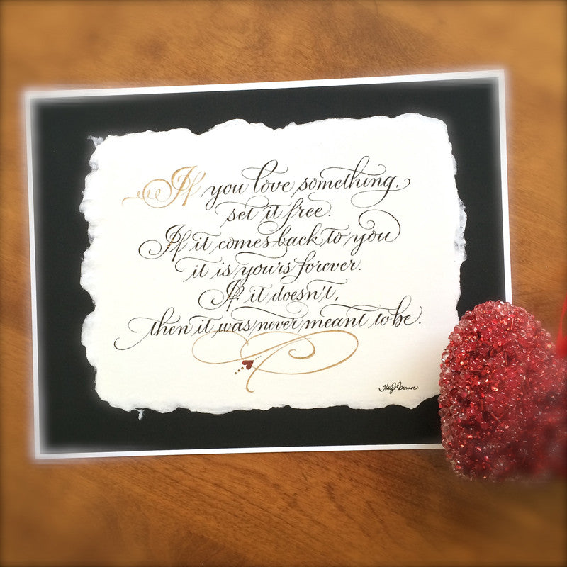 If You Love Something Calligraphy Print Holly Monroe Calligrapher